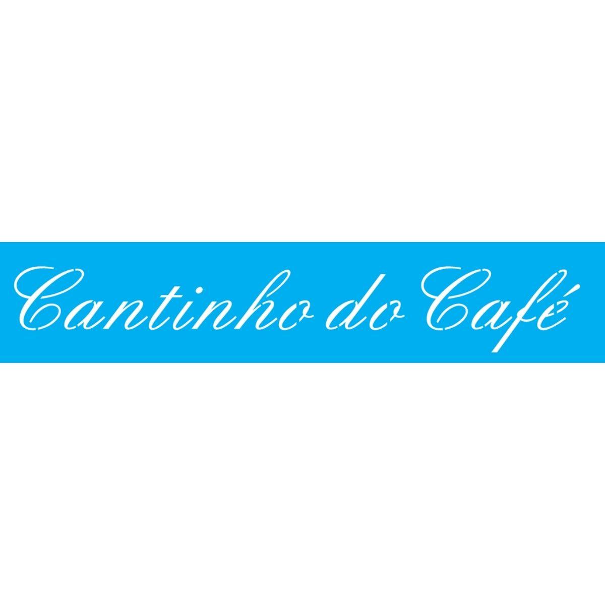 Stencil OPA 6x30 2661 Frase Cantinho do Café - Palácio da Arte