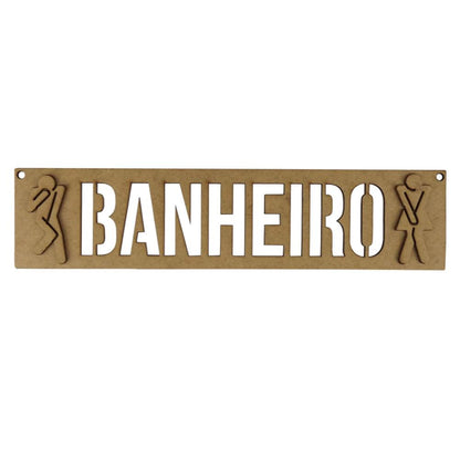 Placa Banheiro Feminino e Masculino 30x7cm em MDF - Palácio da Arte