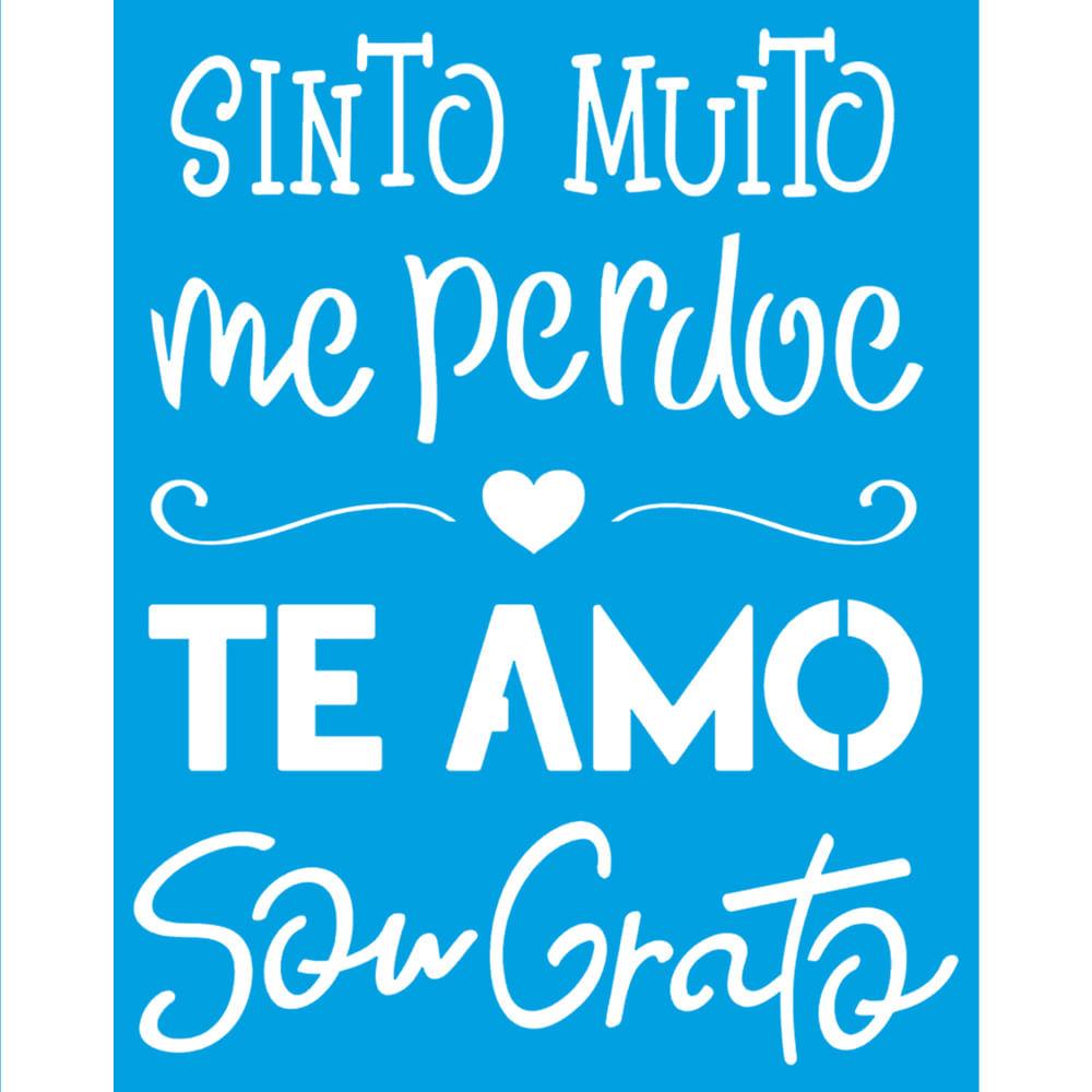Stencil Litoarte 17x21 STM-697 Sinto Muito - Palácio da Arte