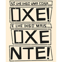 Stencil Litoarte 17x21 STM-736 Nordeste só te Digo Oxe Oxente - Palácio da Arte