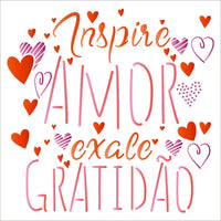 Stencil Litoarte 20x20 STXX-179 Inspire Amor Exale Gratidão - Palácio da Arte