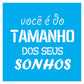 Stencil Litocart 20x20 LSQ-158 Você é do Tamanho dos Seus Sonhos - Palácio da Arte