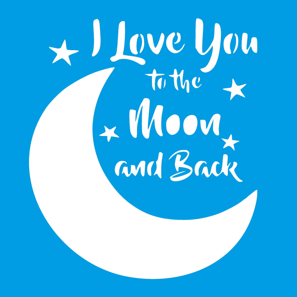 Stencil Litocart 20x20 LSQ-286 Lua I Love You to the Moon an Back - Palácio da Arte